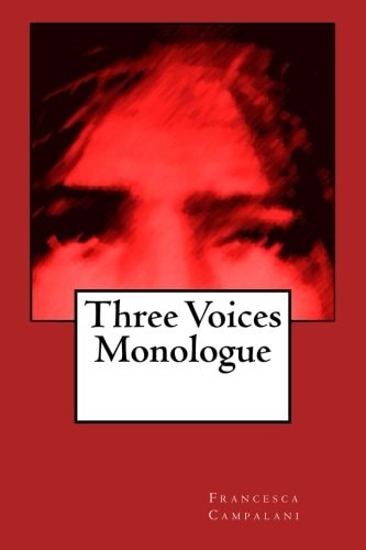 Three Voices Monologue