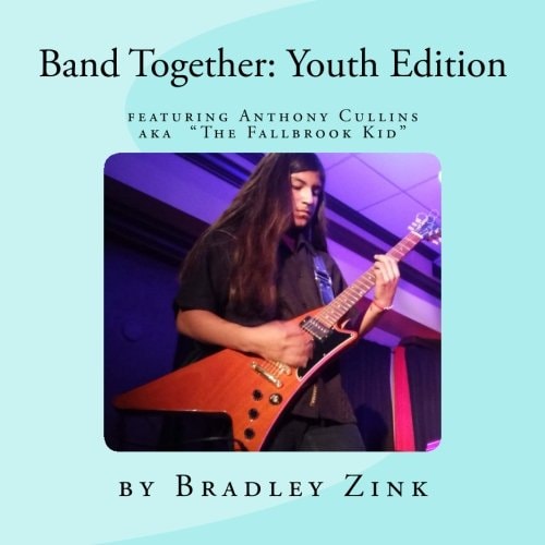 Band Together Featuring "The Fallbrook Kid" Anthony Cullins