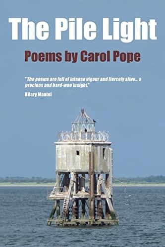 The Pile Light Poems by Carol Pope