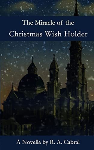 The Miracle of the Christmas Wish Holder