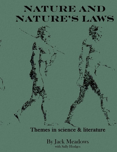 Nature and Nature's Laws Themes in Science and Literature