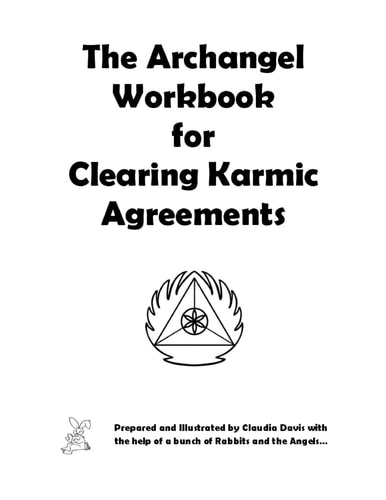 The Archangel Workbook for Clearing Karmic Agreements