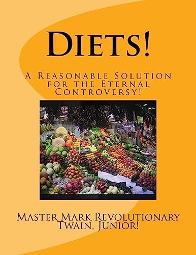 Diets! A Reasonable Solution for the Eternal Controversy!