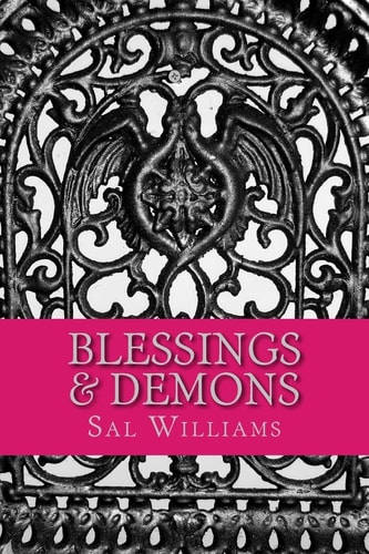 Blessings and Demons