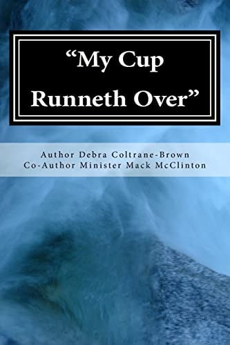 My Cup Runneth Over Simple Truths About Salvation