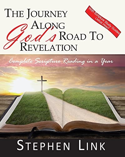 The Journey Along God's Road to Revelation - Large Print Complete Scripture Reading in a Year