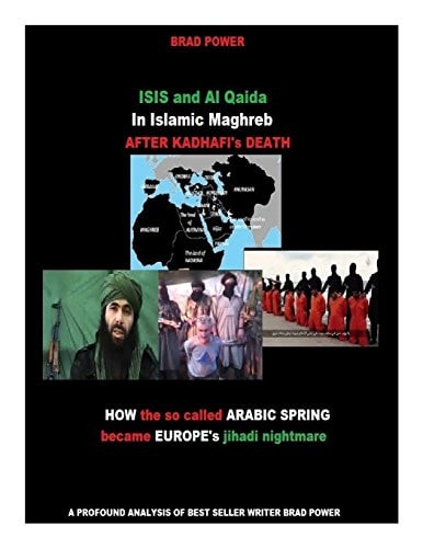 ISIS and Al Qaida in Islamic Maghreb After Kadhafi's Death