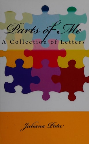 Parts of Me A Collection of Letters
