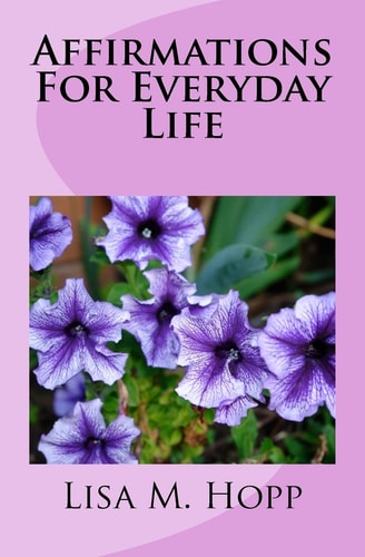 Affirmations For Everyday Life