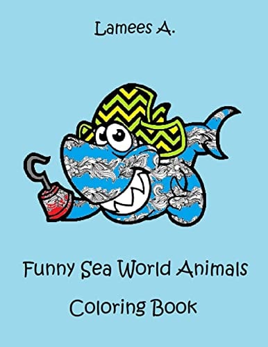 Funny Sea World Animals Coloring Book For Kids