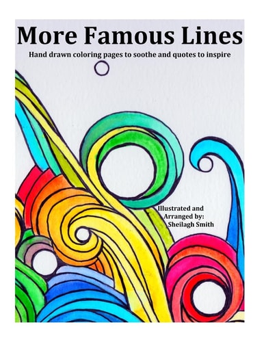 More Famous Lines Coloring Pages to Soothe and Quotes to Inspire