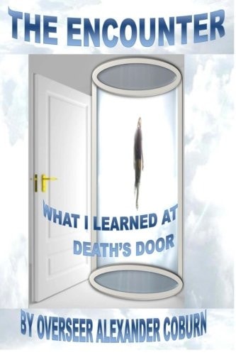 The Encounter What I Learned At Death's Door