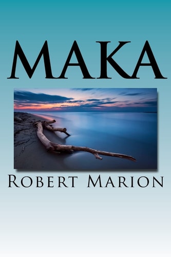 Maka Book Two of the Tana-Waka Series