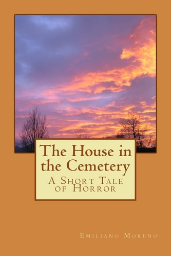 The House in the Cemetery A Short Tale of Horror