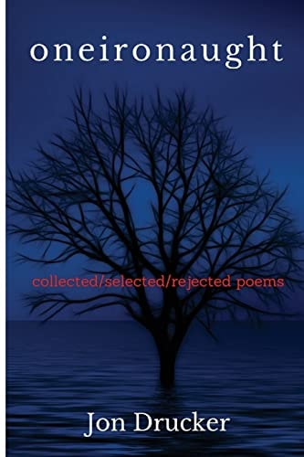 Oneironaught Collected/selected/rejected Poems