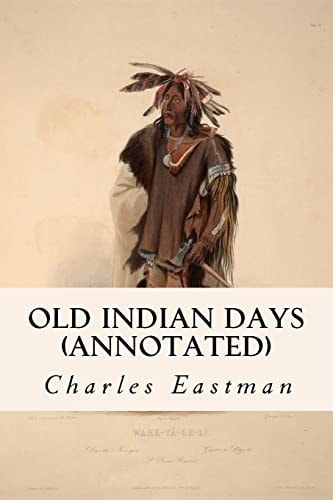 Old Indian Days (annotated)