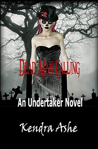 Dead Man Calling An Undertaker Mystery