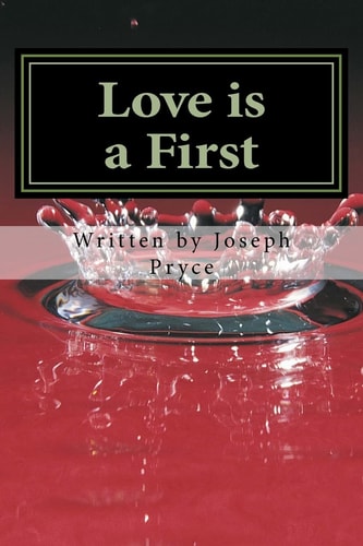 Love Is a First