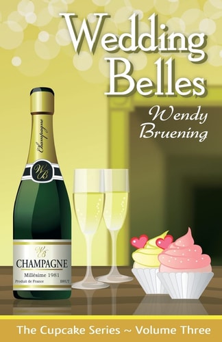 Wedding Belles The Cupcake Series Book 3