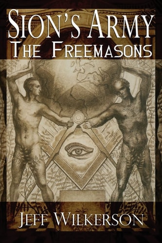 Sion's Army The Freemasons