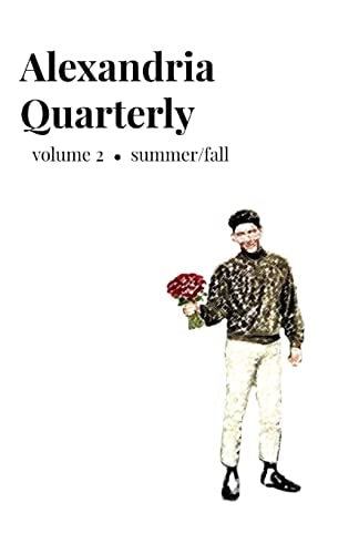 ALEXANDRIA QUARTERLY Vol 2 Summer/Fall