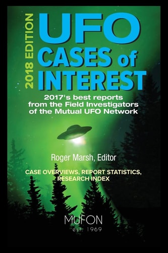 UFO Cases of Interest 2018 Edition