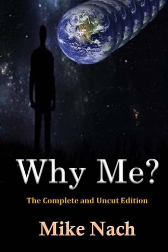 Why Me? The Complete and Uncut Edition