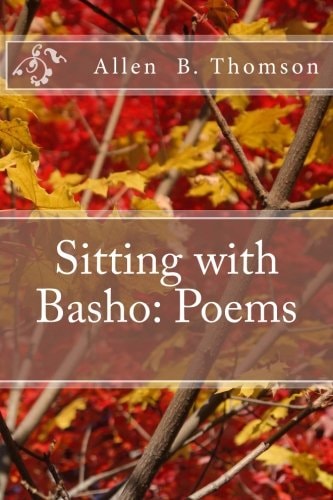 Sitting with Basho Poems