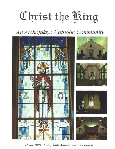 Christ the King An Atchafalaya Catholic Community