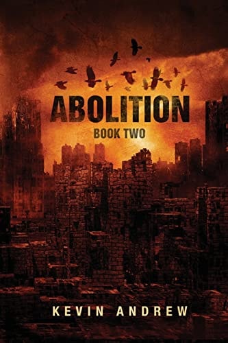 Abolition Book Two