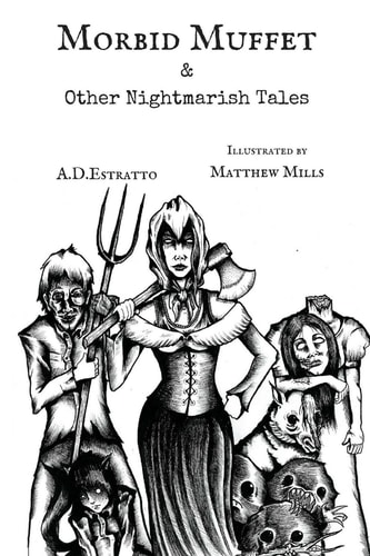 Morbid Muffet and Other Nightmarish Tales