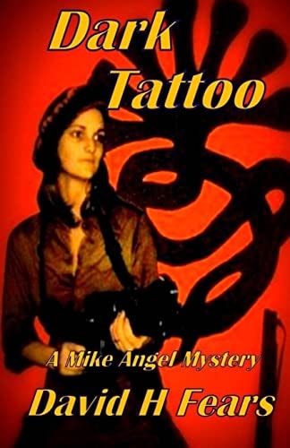 Dark Tattoo A Mike Angel Mystery