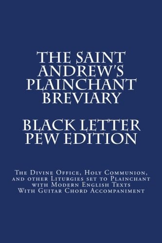 The Saint Andrew's Plainchant Breviary