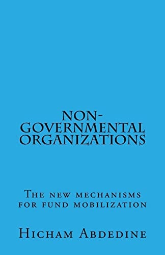 Non-Governmental Organizations The New Mechanisms for Fund Mobilization