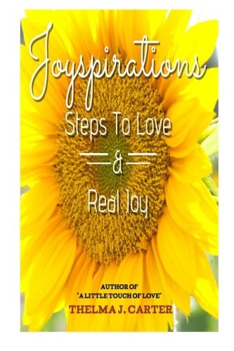 Joyspirations Steps to Love and Real Joy