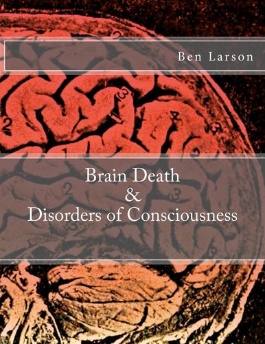 Brain Death and Disorders of Consciousness