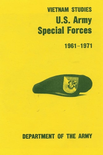 U. S. Army Special Forces 1961-1971