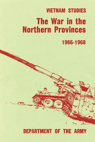The War in the Northern Provinces 1966-1968