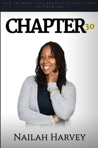 Chapter 30 How To Make Less Regretful Decisions In Your 20s