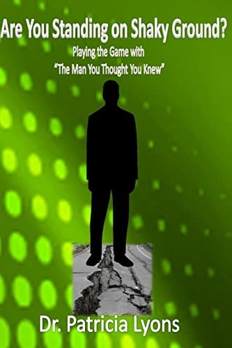Are You Standing on Shaky Ground ? Playing the Game with "The Man You Thought You Knew"