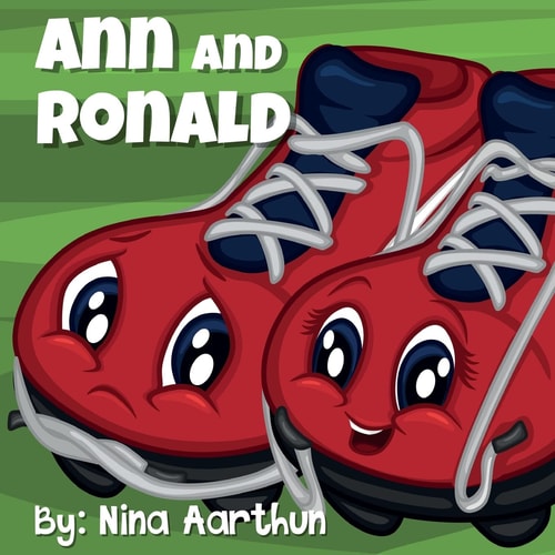 Ann and Ronald The Soccershoe That Didn't Like Soccer