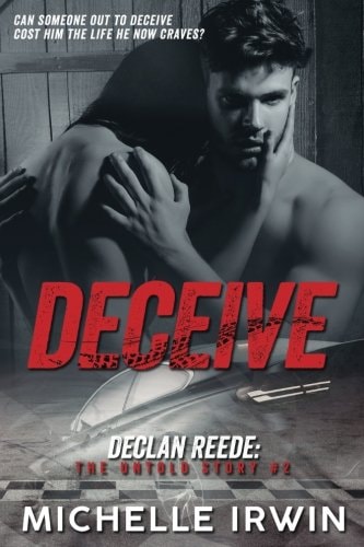 Deceive (Declan Reede: The Untold Story #2)