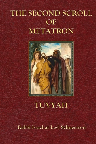 The Second Scroll of Metatron Tuvyah