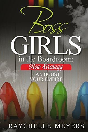 Boss Girls in the Boardroom How Strategy Can Boost Your Empire