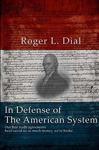 In Defense of The American System Our Free Trade Agreements Have Saved Us So Much Money, We're Broke.