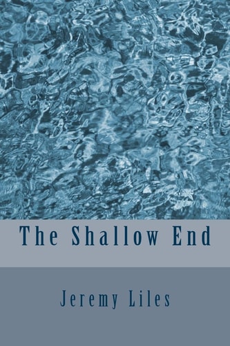 The Shallow End