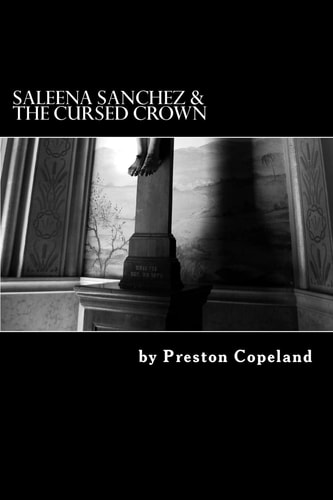 Saleena Sanchez and the Cursed Crown