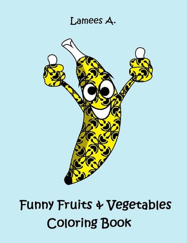 Funny Fruit & Vegetables Coloring Book For Kids