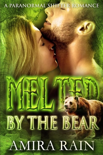 Melted By The Bear