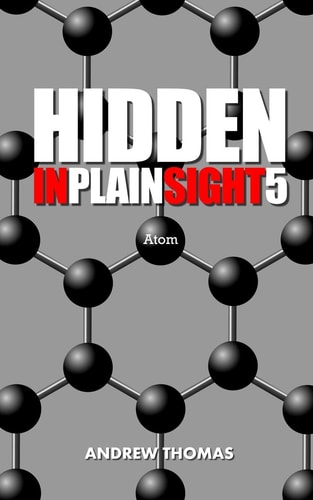 Hidden in Plain Sight 5 Atom